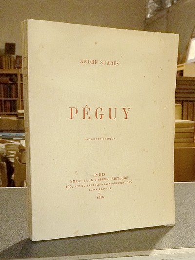 livre ancien - Péguy - Suarès, André