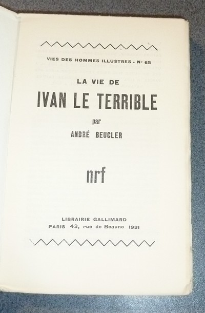 La vie de Ivan le Terrible (édition originale)