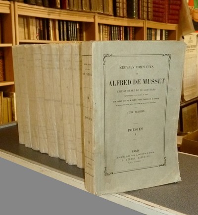 livre ancien - Oeuvres complètes (11 volumes complet avec sa Biographie par Paul de Musset ) - Musset, Alfred de