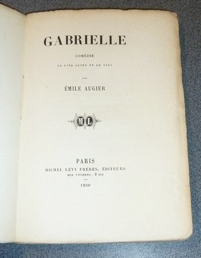 Gabrielle, comédie en cinq actes et en vers
