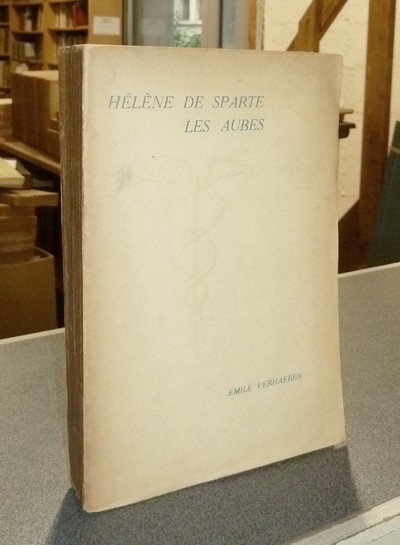 livre ancien - Hélène de Sparte - Les Aubes - Verhaeren, Émile