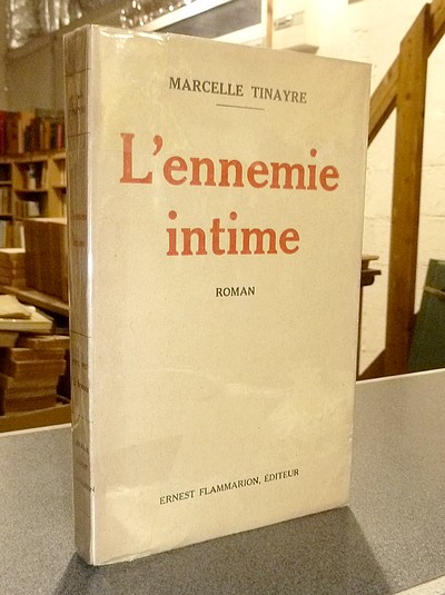 livre ancien - L'ennemie intime - Tinayre, Marcelle