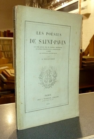 livre ancien - Recueil complet des Poésies de Saint-Pavin, comprenant toutes les pièces jusqu'à présent connues et un plus grand nombre de pièces inédites - Saint-Pavin