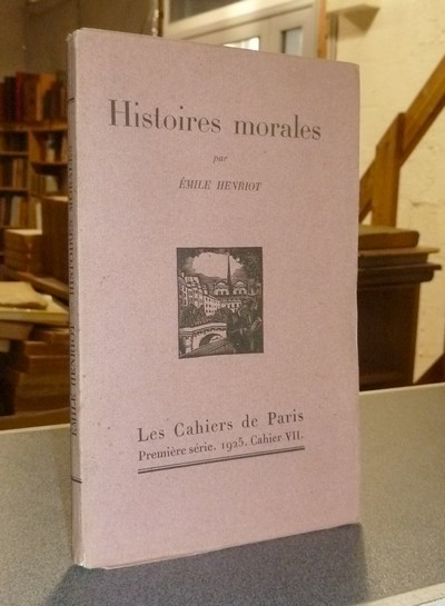 livre ancien - Histoires morales - Henriot, Émile