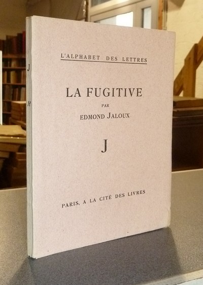 livre ancien - La fugitive - Jaloux, Edmond