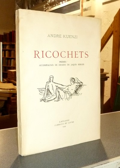 livre ancien - Ricochets, Poèmes - Kuenzi, André