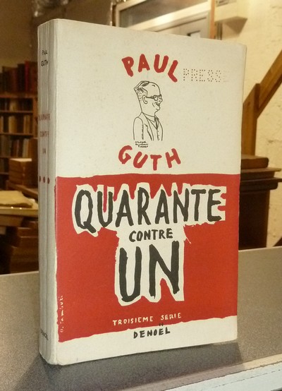 livre ancien - Quarante contre un *** (Troisième série) - Guth, Paul