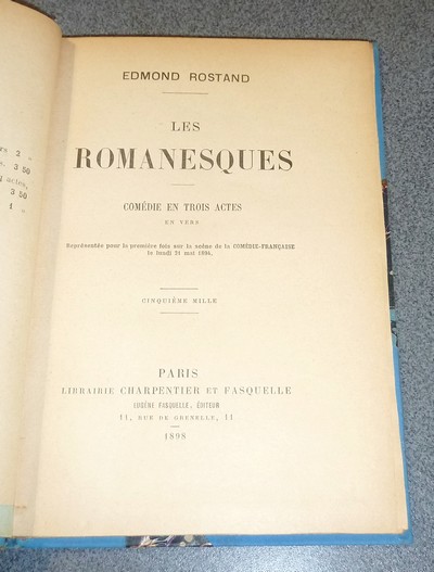 Les romanesques, comédie en trois actes en vers