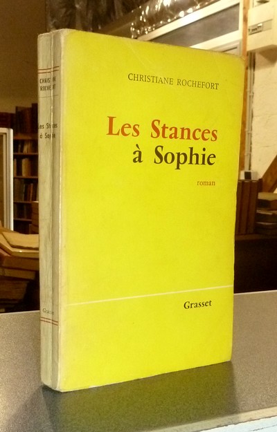 livre ancien - Les Stances à Sophie - Rochefort, Christiane
