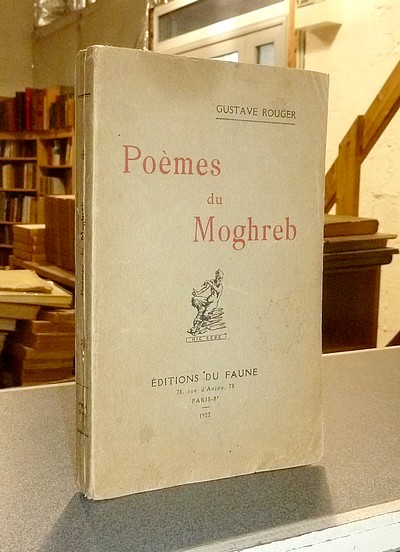 livre ancien - Poèmes du Moghreb - Rouger, Gustave