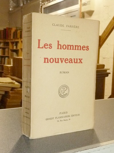 livre ancien - Les Hommes nouveaux (édition originale) - Farrère, Claude