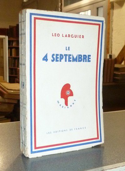 livre ancien - Le 4 Septembre - Larguier, Léo