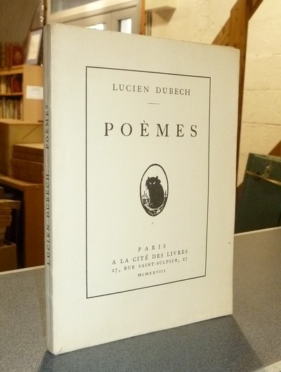 livre ancien - Poèmes - Dubech, Lucien
