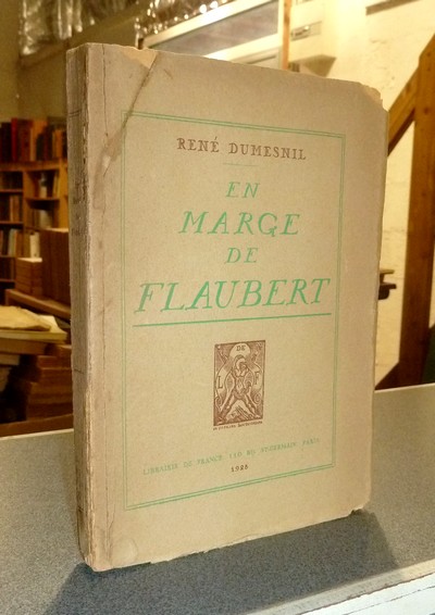 En marge de Flaubert - Dumesnil, René