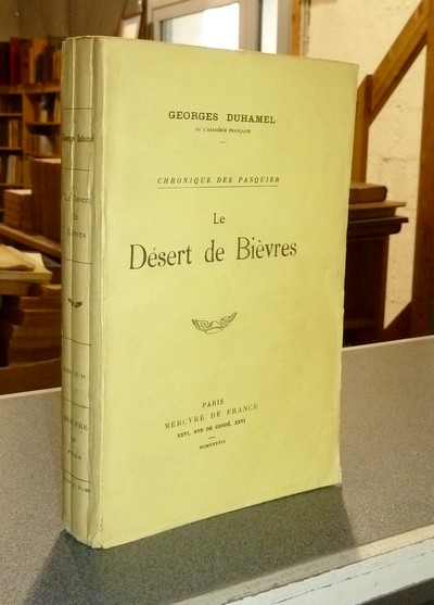 livre ancien - Le désert de Bièvres (Chronique des Pasquier V) - Duhamel, Georges