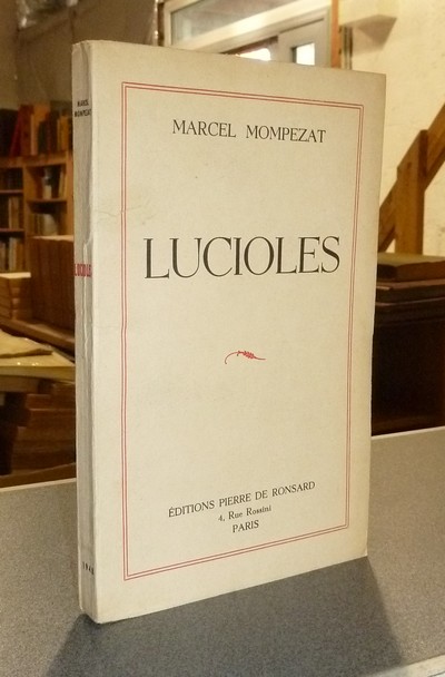 livre ancien - Lucioles - Mompezat, Marcel
