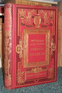livre ancien - Princesse Rosalba - Chéron de la Bruyère