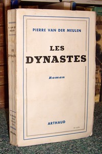 Les Dynastes - Van der Meulen, Pierre