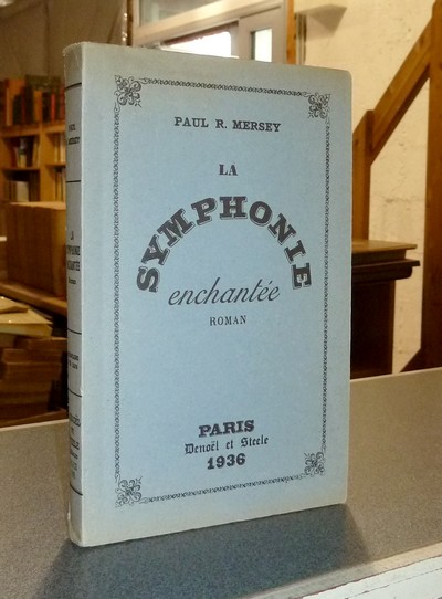 La Symphonie enchantée - Mersey, Paul R.