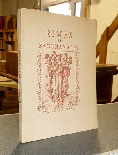 Rimes et Bacchanales - Mary, André