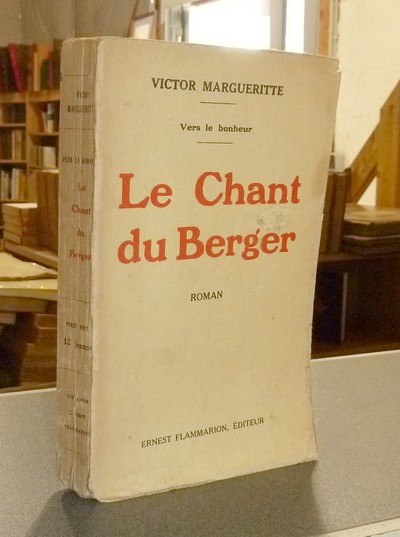 livre ancien - Le chant du Berger. Vers le bonheur III - Margueritte, Victor