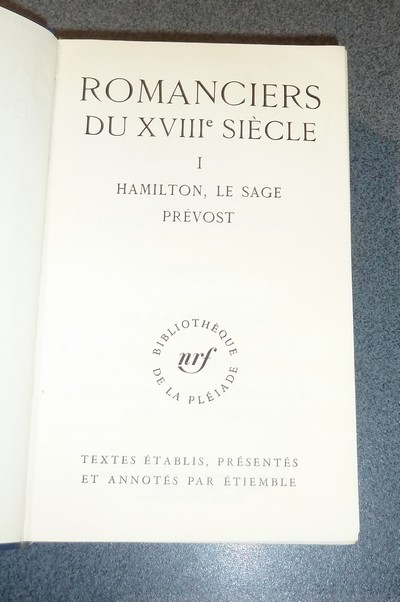 Romanciers du XVIII siècle I : Hamilton - Le Sage (Lesage)- Prévost