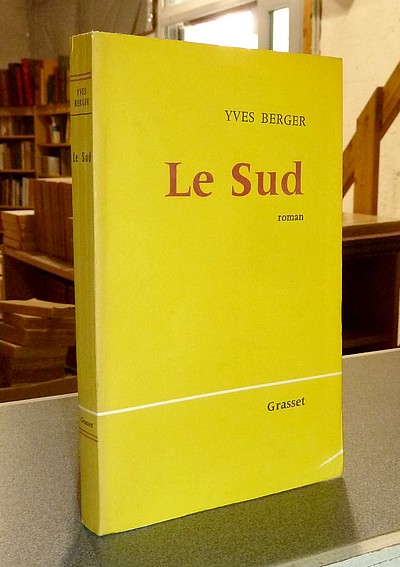 Le Sud - Berger, Yves