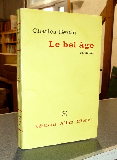Le bel âge - Bertin, Charles