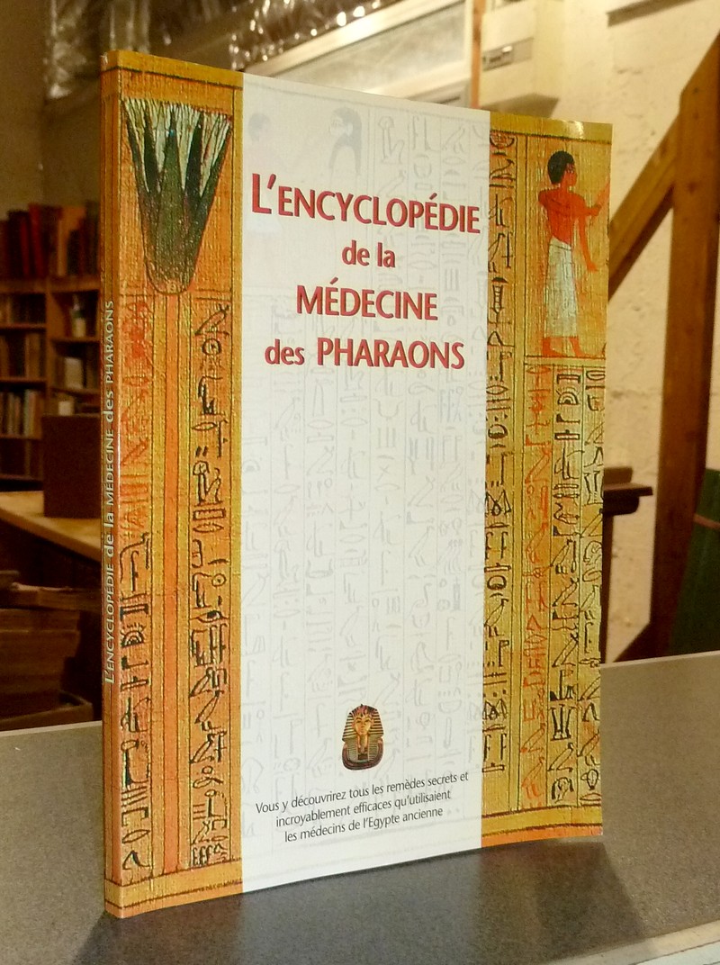 livre ancien - L'encyclopédie de la Médecine des Pharaons - Simon, Peter John