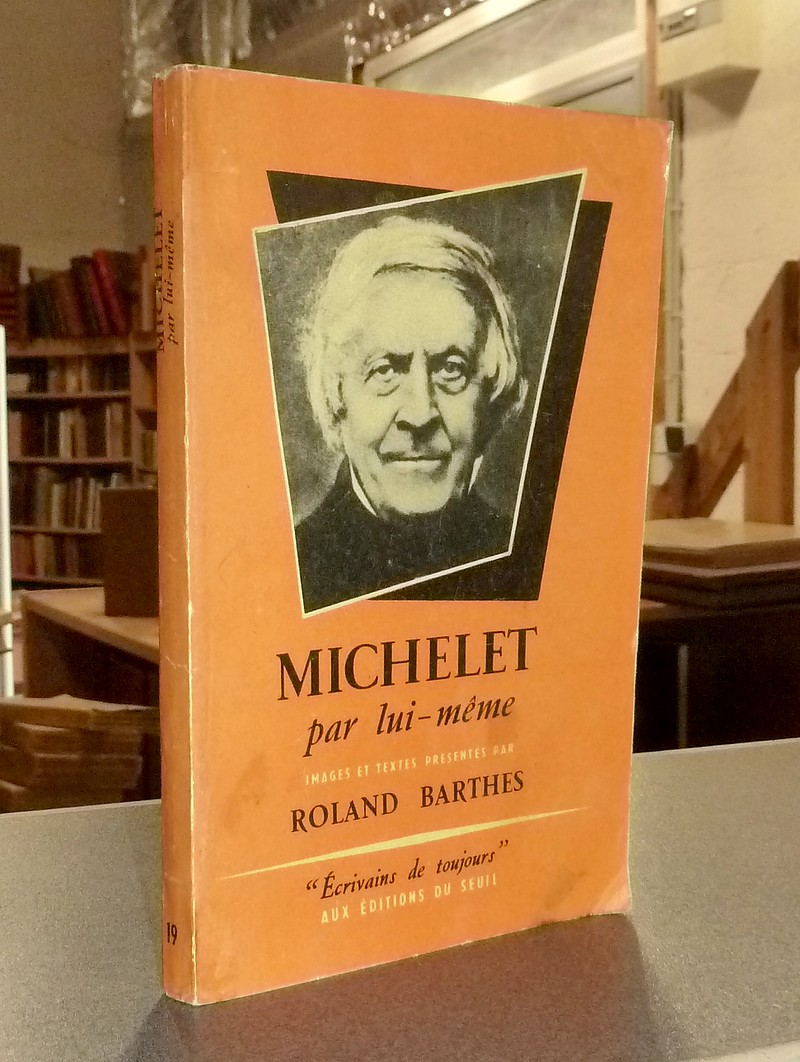 livre ancien - Michelet par lui-même - Michelet & Barthès, Roland