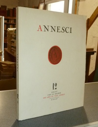livre ancien - Annesci n° 12 - Le rôle d'Annecy aux XVe et XVIe siècles - Annesci