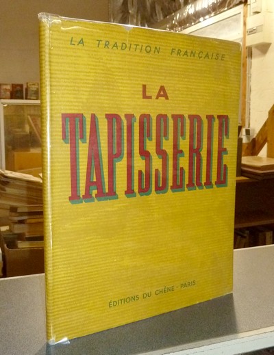 livre ancien - La Tapisserie - Lejard (Collection dirigée par), André