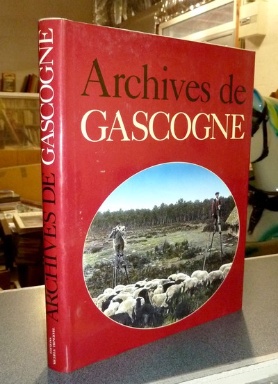 Archives de Gascogne - Borgé, Jacques & Viasnoff, Nicolas