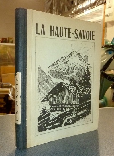 livre ancien - La Haute-Savoie, étude géographique - Rosset (Professeur des écoles)