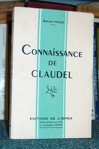 livre ancien - Connaissance de Claudel - Halda Bernard