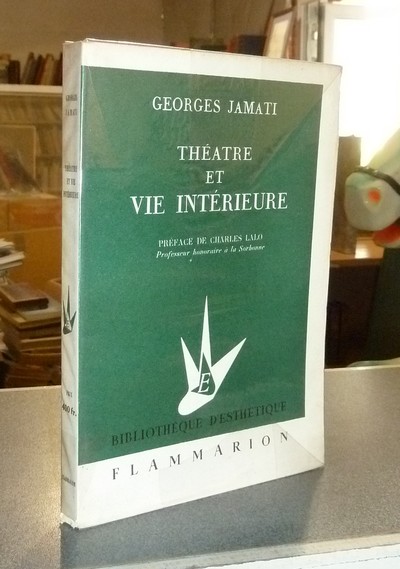 livre ancien - Théâtre et vie intérieure - Jamati, Georges