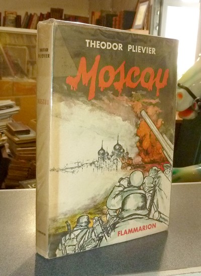 livre ancien - Moscou - Plievier, Théodor