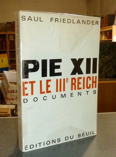 livre ancien - Pie XII et le IIIe Reich. Documents - Friedlander, Saul
