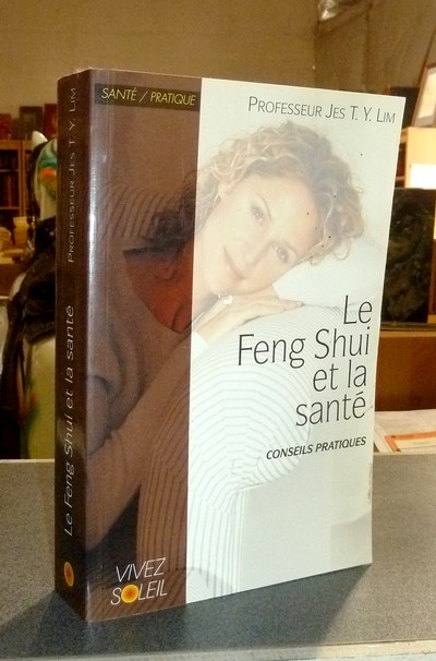 Le Feng Shui et la santé, conseils pratiques