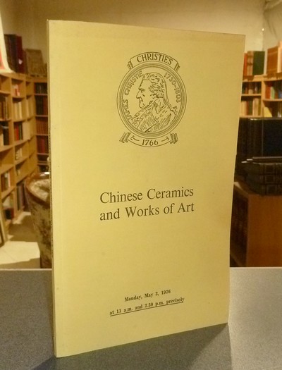 Chinese ceramics and works of art. May 3, 1976 - 