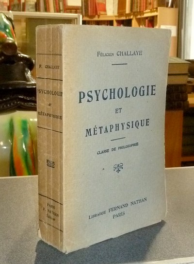 livre ancien - Psychologie et Métaphysique - Challaye, Félicien