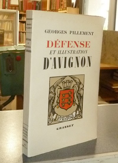 livre ancien - Défense et illustration d'Avignon - Pillement, Georges