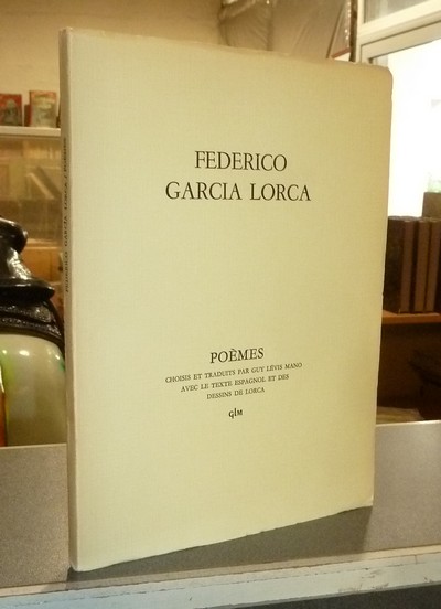 livre ancien - Poèmes. Choisis et traduits par Guy Lévis Mano avec le texte espagnol - Garcia Lorca, Federico