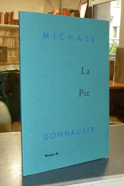 La pie - Donhauser, Michael