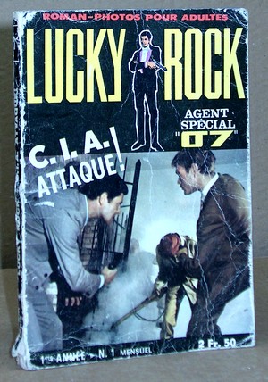 livre ancien - Lucky Rock Agent Spécial 07 -N° 1 - C.I.A. attaque ! - 