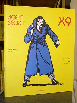 Agent secret X9 - Le Dominateur - 1934, 1ère aventure: du 22/1 au 19/9 1934