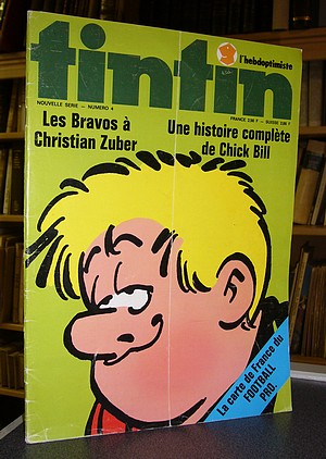 Tintin L'hebdoptimiste - 4 - Bravos à Christian Zuber (Les). Une histoire complète de Chick Bill