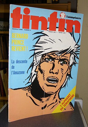 Tintin L'hebdoptimiste - 6 - Bernard Prince revient ! La descente de l'Amazone