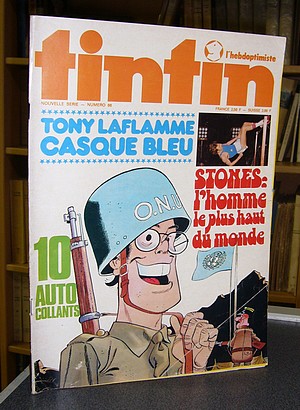 Tintin L'hebdoptimiste - 66 - Tony Laflamme casque bleu. Stones : l'homme le plus haut du monde