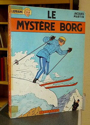 livre ancien - Lefranc N°3 - Le Mystère Borg - Martin, Jacques
